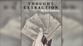 Thought Extraction by Joel Anthony