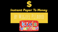 Instant Paper to Money Kid Version (Canada) by Miguel Pizarro