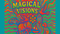 Magical Visions by Matthew Wright
