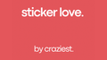 Sticker Love by Craziest