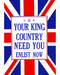 Picture of Your King and Country Need You