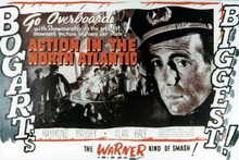 Action in the North Atlantic Humphrey Bogart 12x18 inch movie Poster