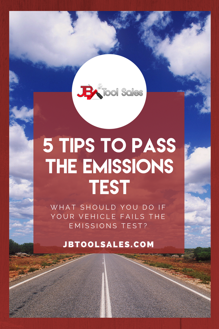 5 Tips to Pass the Emissions Test JB Tool Sales Inc.