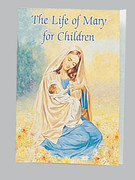 Children's Book: Catholic Classic: Life of Mary