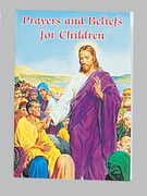 Children's Book: Catholic Classic: Prayers & Beliefs