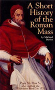 Booklet: A Short History of the Roman Mass (SHORT HIST)