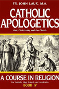 Book: Catholic Apologetics Book IV (CATHOLIC APOL)