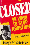 Book: Closed 99 Ways to Stop Abortion (CLOSED)