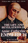 Book: The Life and Revelations of Anne Catherine Emmerich Vol 1 & 2(LIFE EMM)