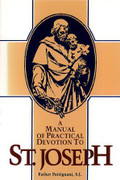 Book: A Manual of Practical Devotion to St Joseph (MANUAL)