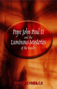 Book: Pope John Paul II and the Luminous Mysteries of the Rosary (0899421199)