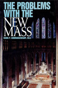 Book: The Problems with the New Mass (PROBLEMS MASS)