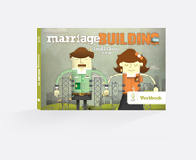 Marriage Building 101 Workbook (Small Group Study)