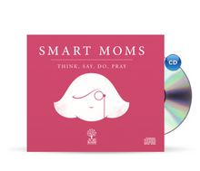 SMART MOMS: Think, Say, Do, Pray (4-Disc Series)
