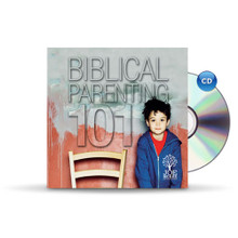 Biblical Parenting 101 - CD