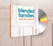 Blended Families - CD Series