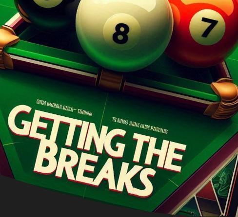 Drama Script: "Getting The Breaks" by Derek Webb