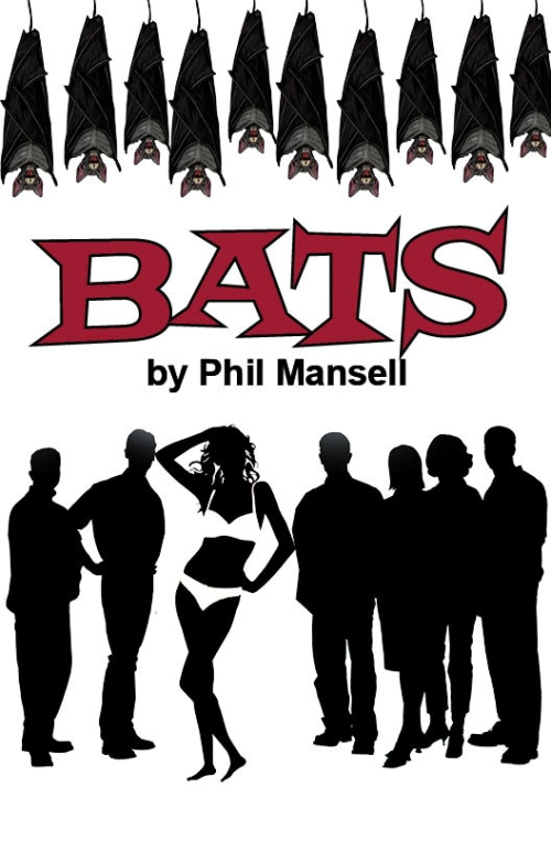 Comedic Drama Play Script: 'Bats' by Phil Mansell