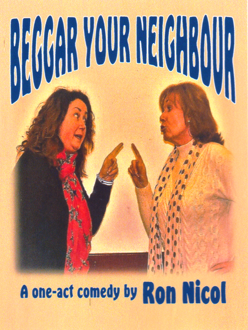 Comedy Play Script: 'Beggar Your Neighbour' by Ron Nicol
