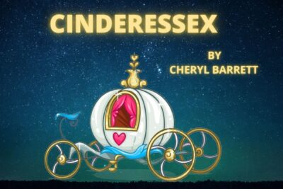 Pantomime Script: 'Cinderessex' by Cheryl Barrett
