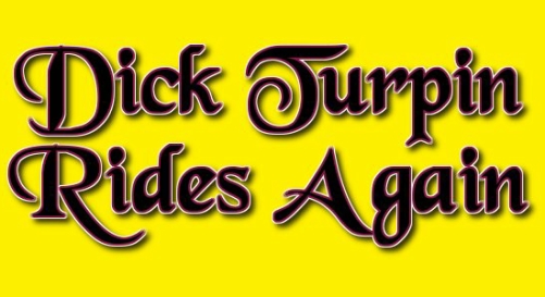 Pantomime: 'Dick Turpin Rides Again' by Richard Hills