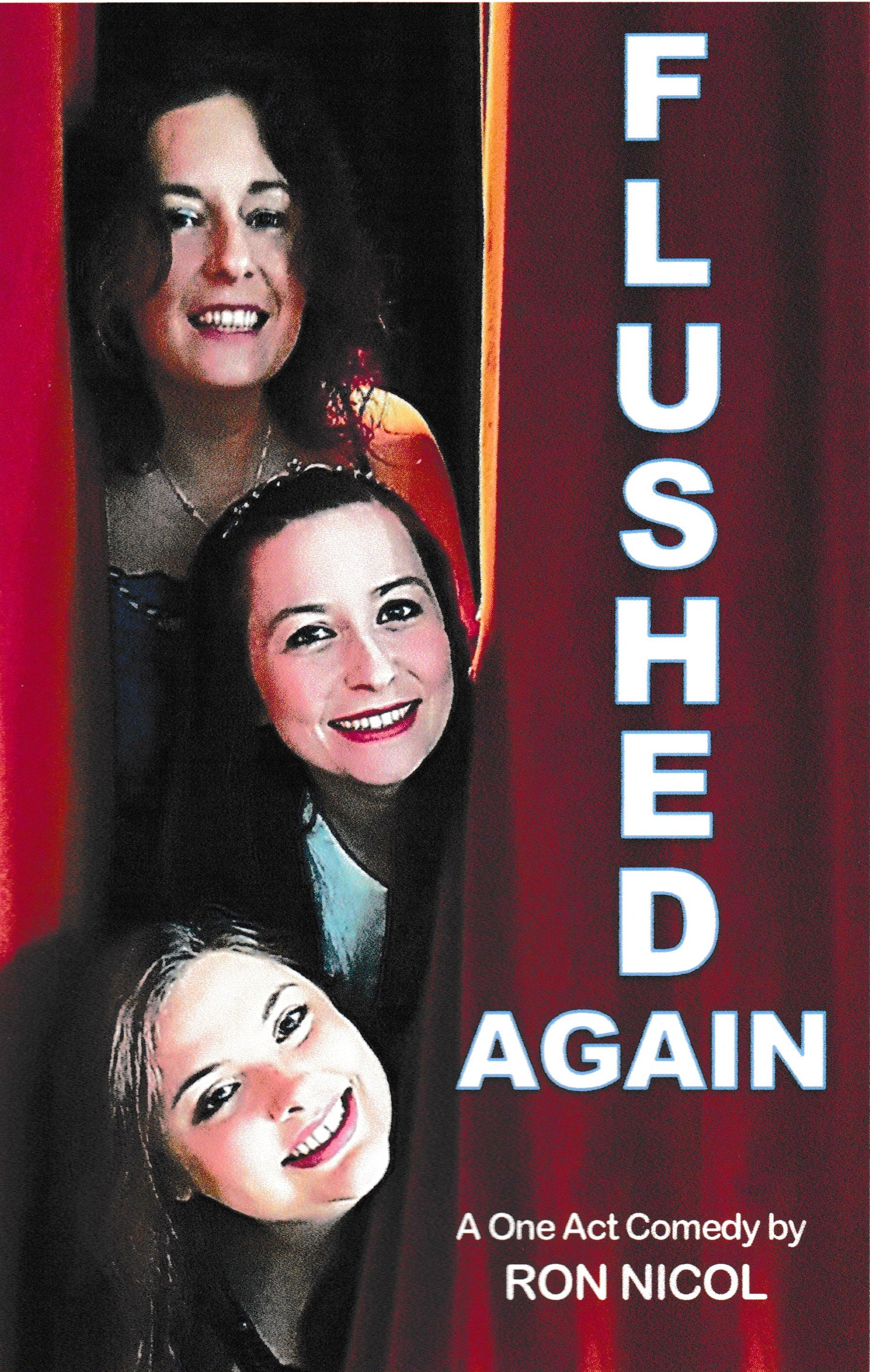 One Act Comedy Play Script: 'Flushed Again' by Ron Nicol