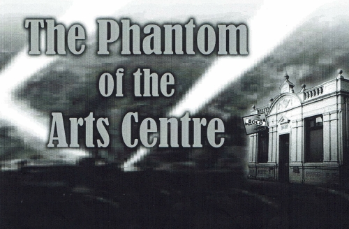 Drama Play Script: 'The Phantom Of The Arts Centre' by Geoff Buckingham
