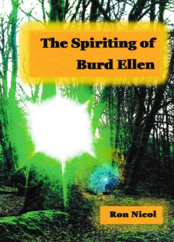Youth One Act Fantasy Play: 'The Spirit OF Burd Ellen' by Ron Nicol