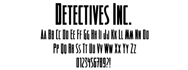 Comic: Detectives Font (under license from Blambot Fonts Inc.)
