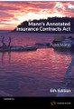 Mann's Annotated Insurance Contracts Act, 6th Ed July 2014