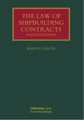 The Law of Shipbuilding Contracts, 4th Edition