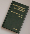 Marine Insurance Volume 3 - Hull Practice, 2nd Edition