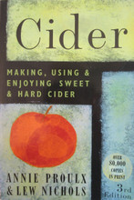 Cider, Making & Using Sweet & Hard Cider by A Proulx and L. Nichols