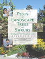 Pests of Landscape Trees and Shrubs by Steve Driestadt