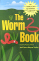 The Worm Book by Loren Nancarrow and Janet Hogan Taylor