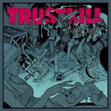 Trustkill Takeover
