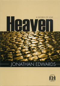 Heaven-A-World-of-Love-Pocket-Puritan-by-Jonathan-Edwards.jpg