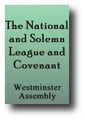 The National (1638) and Solemn League and Covenant (1643) by Alexander Henderson