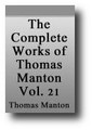 The Complete Works of Thomas Manton - Volume 21 of 22