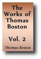 The Works of Thomas Boston - Volume 2 of 12