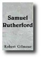 Samuel Rutherford by Robert Gilmour