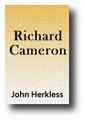 Richard Cameron: The Lion of the Covenant by John Herkless