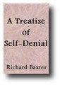 A Treatise of Self-Denial by Richard Baxter
