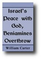 Israel's Peace with God, Benjamin's Overthrow by William Carter