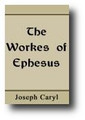 The Works of Ephesus by Joseph Caryl