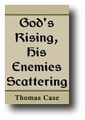 God's Rising, His Enemies Scattering by Thomas Case