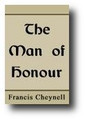 The Man of Honor by Francis Cheynell