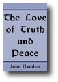 The Love of Truth and Peace by John Gauden