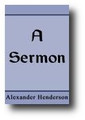 A Sermon by Alexander Henderson December 27, 1643