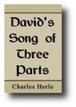 David's Song of Three Parts by Charles Herle
